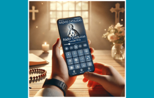 Escucha la mejor música católica en tu celular